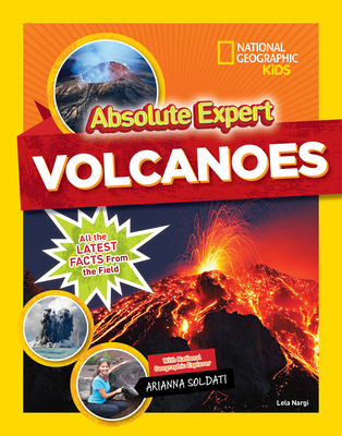 Absolute Expert: Volcanoes: All the Latest Fact... 1426331428 Book Cover