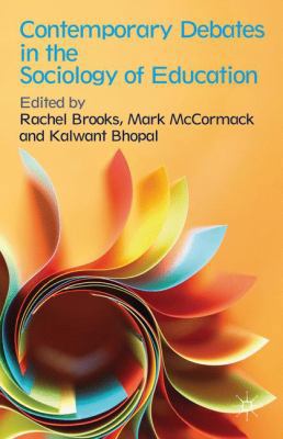 Contemporary Debates in the Sociology of Education 1137269871 Book Cover