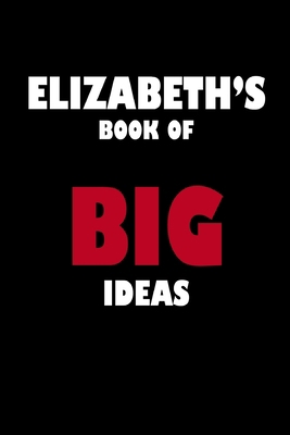 Elizabeth's Book of Big Ideas 1652328939 Book Cover