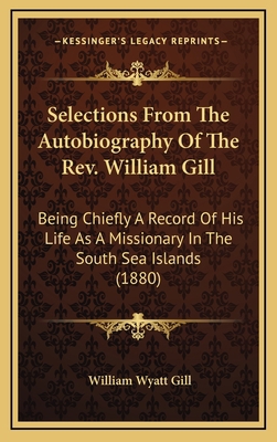 Selections from the Autobiography of the Rev. W... 1164347411 Book Cover