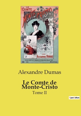 Le Comte de Monte-Cristo: Tome II [French] B0CVVG2MGF Book Cover
