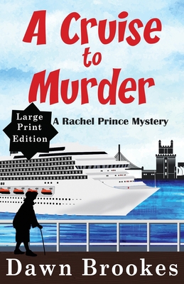 A Cruise to Murder Large Print Edition [Large Print] 1999857569 Book Cover