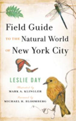 Field Guide to the Natural World of New York City 0801886813 Book Cover