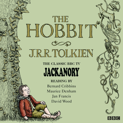 The Hobbit: Jackanory 1471358372 Book Cover