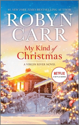 My Kind of Christmas: A Holiday Romance Novel 0778319202 Book Cover