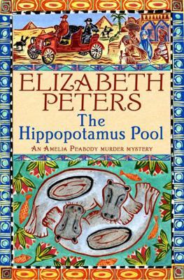 The Hippopotamus Pool (Amelia Peabody Murder My... 1845295560 Book Cover