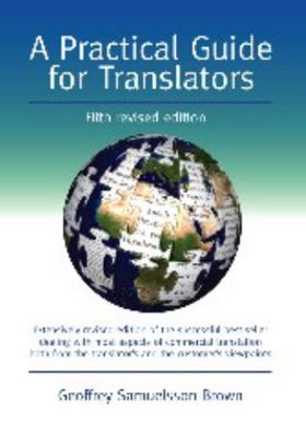 A Practical Guide for Translators 1847692605 Book Cover