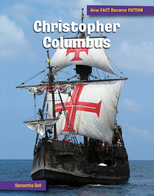 Christopher Columbus: The Making of a Myth 1668928655 Book Cover