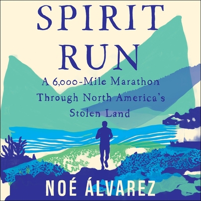 Spirit Run: A 6000-Mile Marathon Through North ... 1665117133 Book Cover