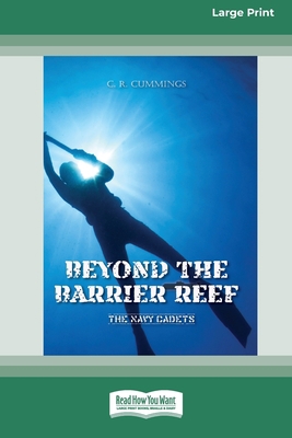 Beyond Barrier Reef: The Navy Cadets [Large Pri... [Large Print] 0369392221 Book Cover