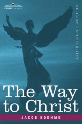 The Way to Christ 1602063680 Book Cover
