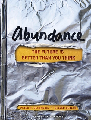Abundance: The Future Is Better Than You Think 1452637180 Book Cover