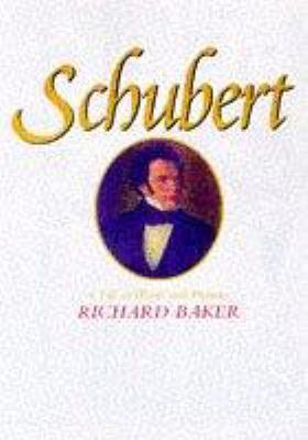 Schubert : A Life in Words and Pictures 0316640336 Book Cover