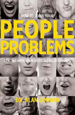 How to Solve Your People Problems: Dealing with... 0615431321 Book Cover