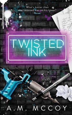 Twisted Ink: A Why Choose Romance B0CJ4CWP44 Book Cover