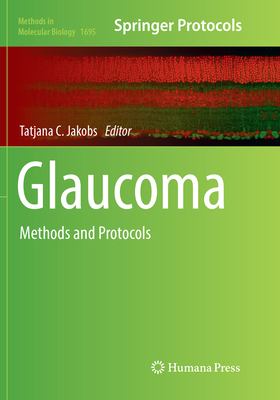 Glaucoma: Methods and Protocols 1493984764 Book Cover