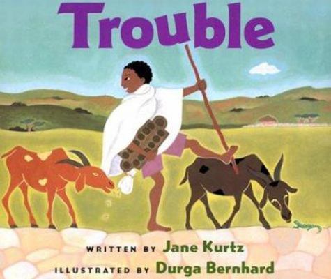 Trouble 0152002197 Book Cover
