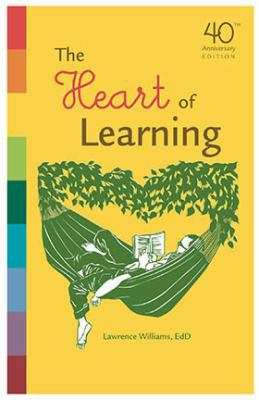 The Heart of Learning 1684270006 Book Cover