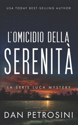 L'omicidio Della Serenità [Italian] 1960286684 Book Cover