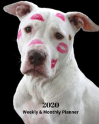 Paperback 2020 Weekly and Monthly Planner: White Pit Bull with Lipstick - Monthly Calendar with U.S./UK/ Canadian/Christian/Jewish/Muslim Holidays- Calendar in Book