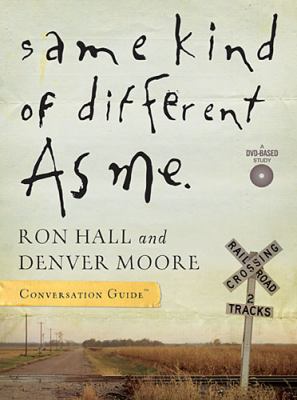 Same Kind of Different as Me. Conversation Guide 1418542873 Book Cover