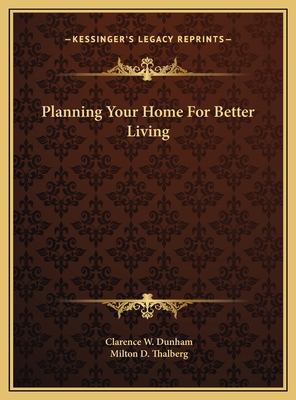 Planning Your Home For Better Living 1169757944 Book Cover