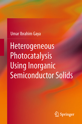 Heterogeneous Photocatalysis Using Inorganic Se... 9400777744 Book Cover