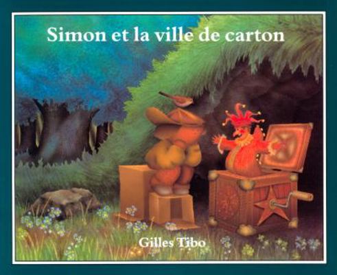 Simon Et la Ville de Carton [French] 0887763464 Book Cover