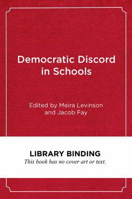 Democratic Discord in Schools: Cases and Commen... 1682533034 Book Cover