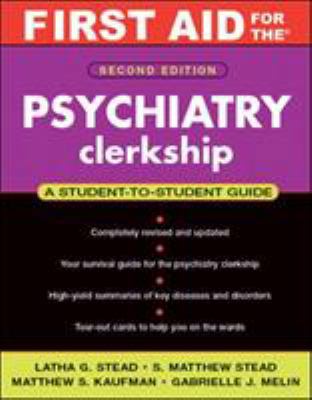 First Aid for the Psychiatry Clerkship, Second ... 0071448721 Book Cover