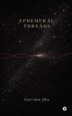 Ephemeral Threads B0GZKYSWJ7 Book Cover