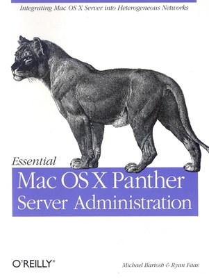 Essential Mac OS X Panther Server Administratio... 0596006357 Book Cover