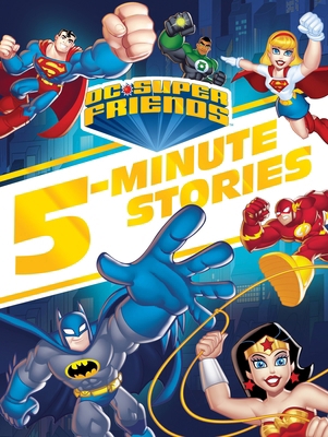 DC Super Friends 5-Minute Story Collection 0399552197 Book Cover