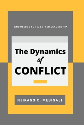 The Dynamics of Conflict: Knowledge for a bette... 4991051711 Book Cover