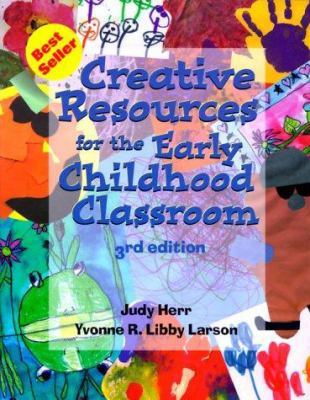 Creative Resources for the Early Childhood Clas... 0766805433 Book Cover