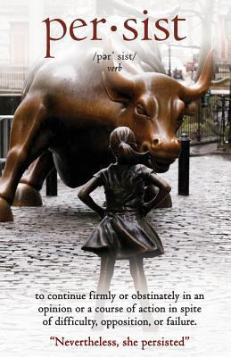 Persist: A Journal with Quotes from Women Who P... 1544961812 Book Cover