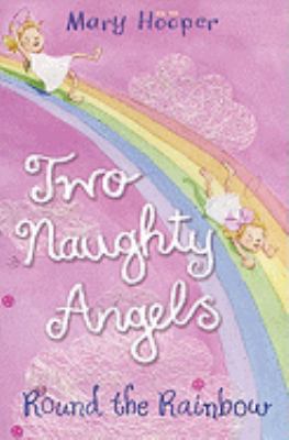 Round the Rainbow: Two Naughty Angels 0747590621 Book Cover
