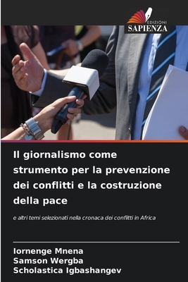 Il giornalismo come strumento per la prevenzion... [Italian] 6207936817 Book Cover