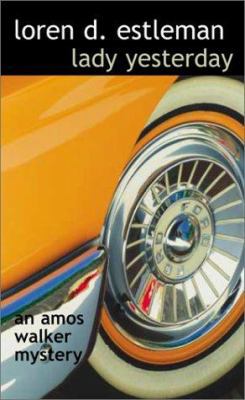 Lady Yesterday (The Amos Walker Series #7) 0743434951 Book Cover