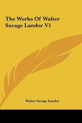 The Works of Walter Savage Landor V1 1161605088 Book Cover