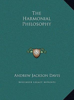 The Harmonial Philosophy 1169788017 Book Cover