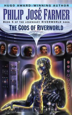 The Gods of Riverworld 0345419715 Book Cover