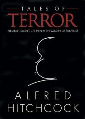 Tales of Terror: 58 Short Stories Chosen by the... 0760745935 Book Cover