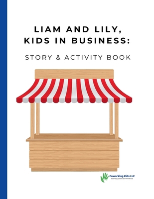 Liam and Lily, Kids in Business: Story & Activi...            Book Cover