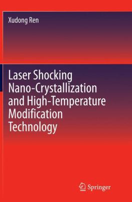 Laser Shocking Nano-Crystallization and High-Te... 3662515024 Book Cover
