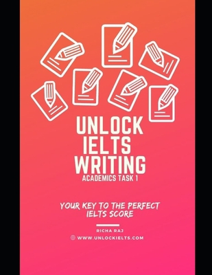 Unlock IELTS Writing Task 1 Academics: Your Key... [Large Print]            Book Cover