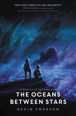 The Oceans Between Stars 006230674X Book Cover