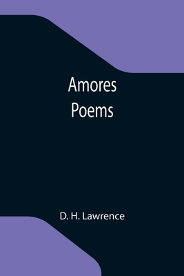 Amores: Poems 9355119569 Book Cover