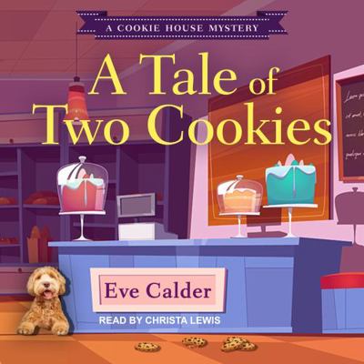 A Tale of Two Cookies 1705228380 Book Cover