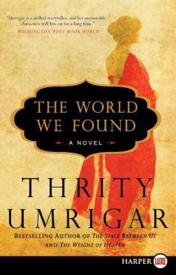 The World We Found [Large Print] 0062107135 Book Cover